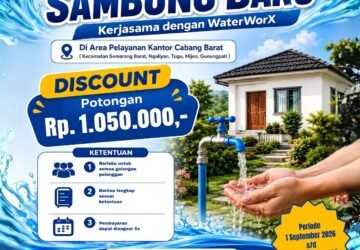 Ada Promo Sambung Baru Tirta Moedal, Warga 5 Wilayah Semarang Bisa Hemat hingga Rp1 Juta 50 Ribu